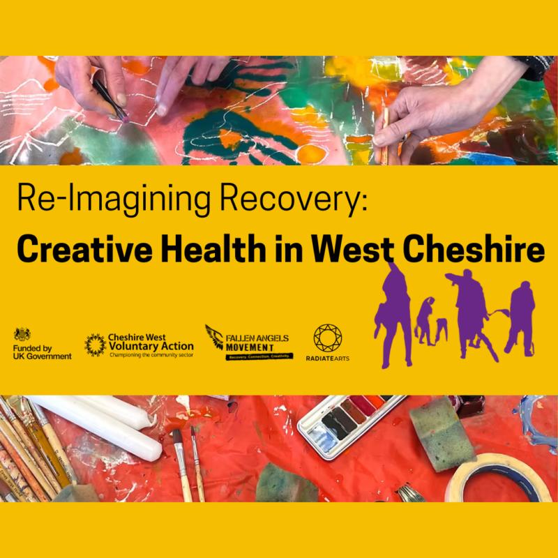 Re-Imagining Recovery: Creative Health in Cheshire West – A New Strategic Partnership for West Cheshire 